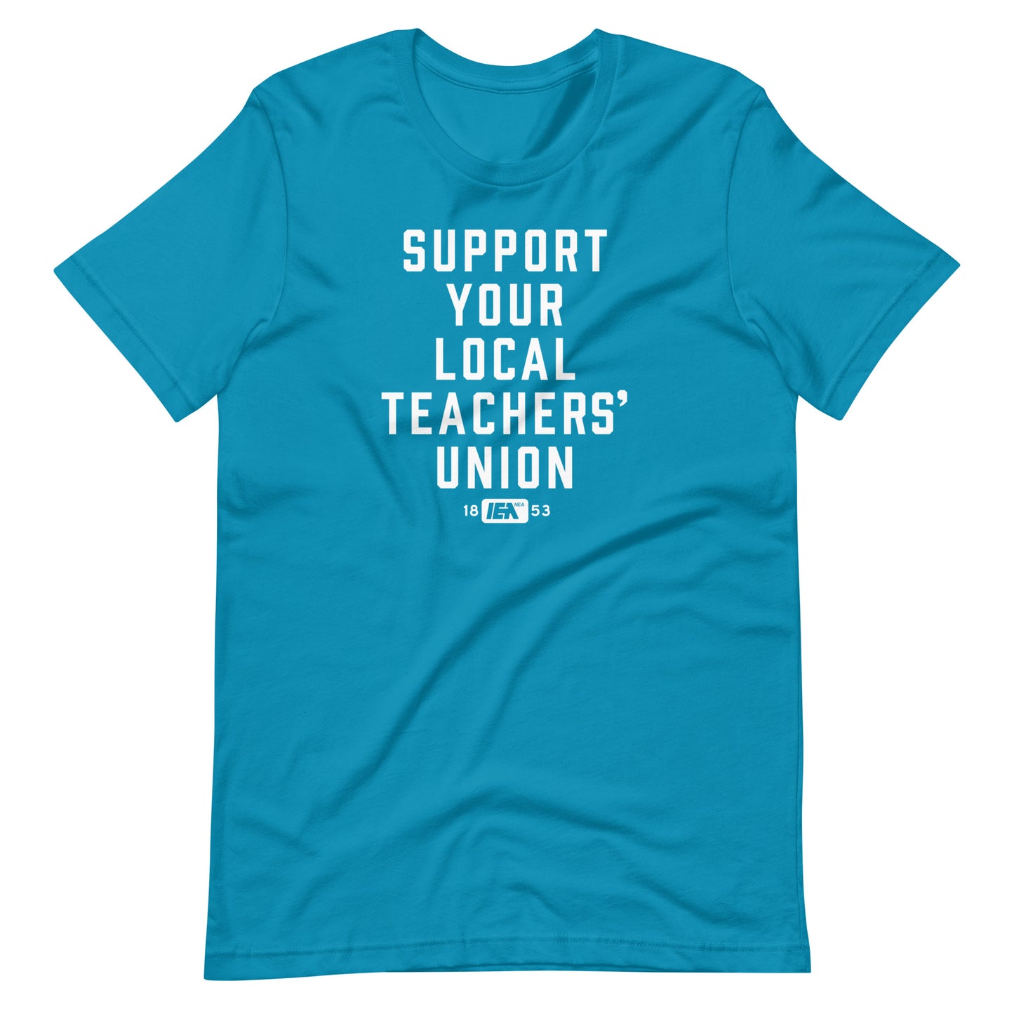 Support Your Local Teachers Union T-shirt