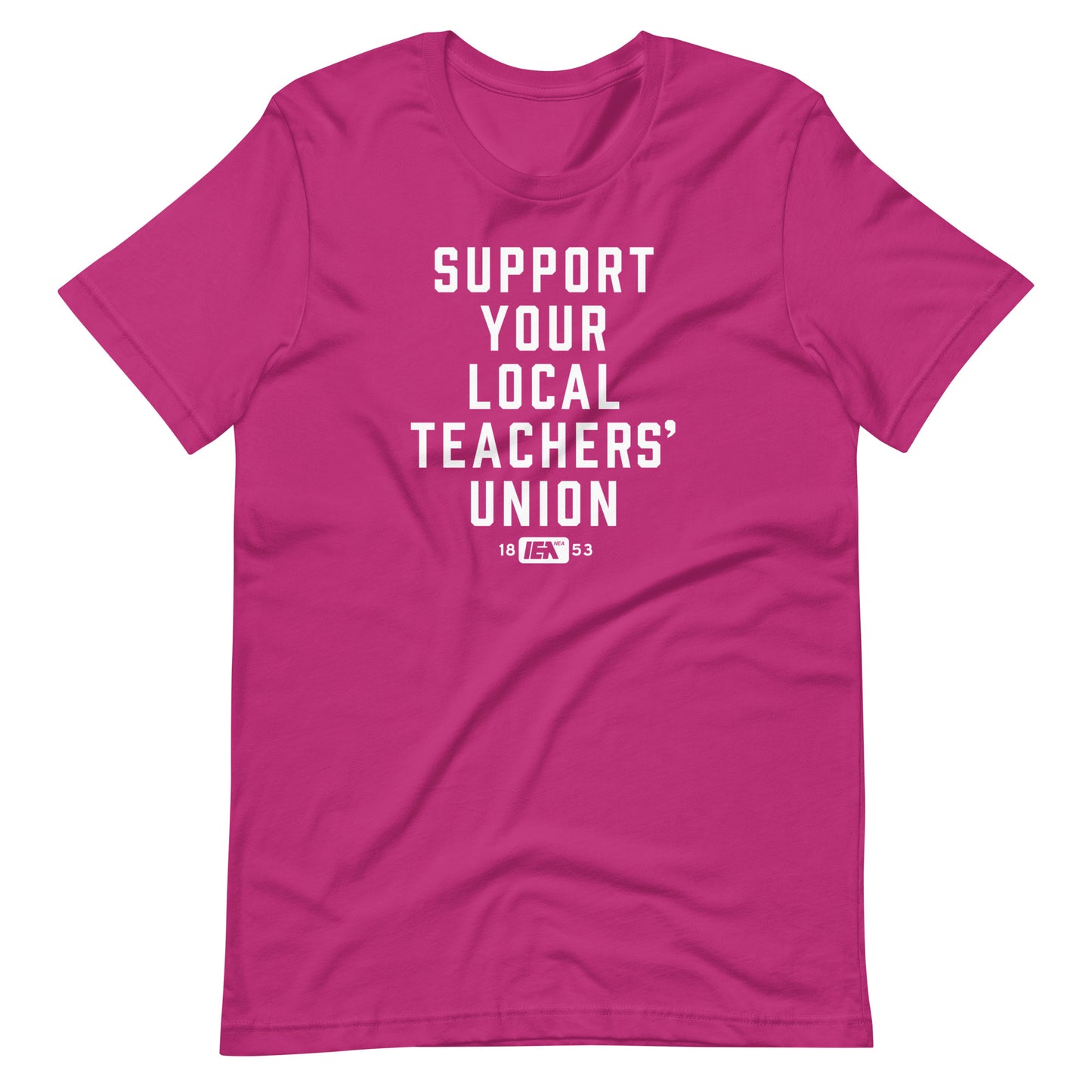 Support Your Local Teachers Union T-shirt