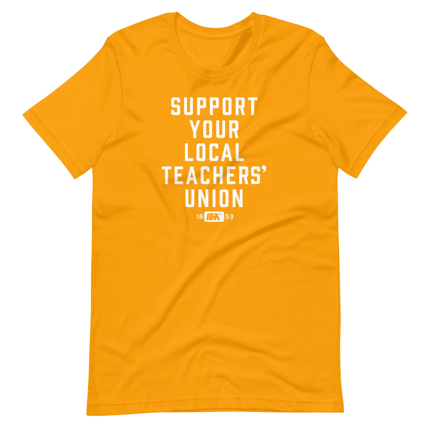 Support Your Local Teachers Union T-shirt