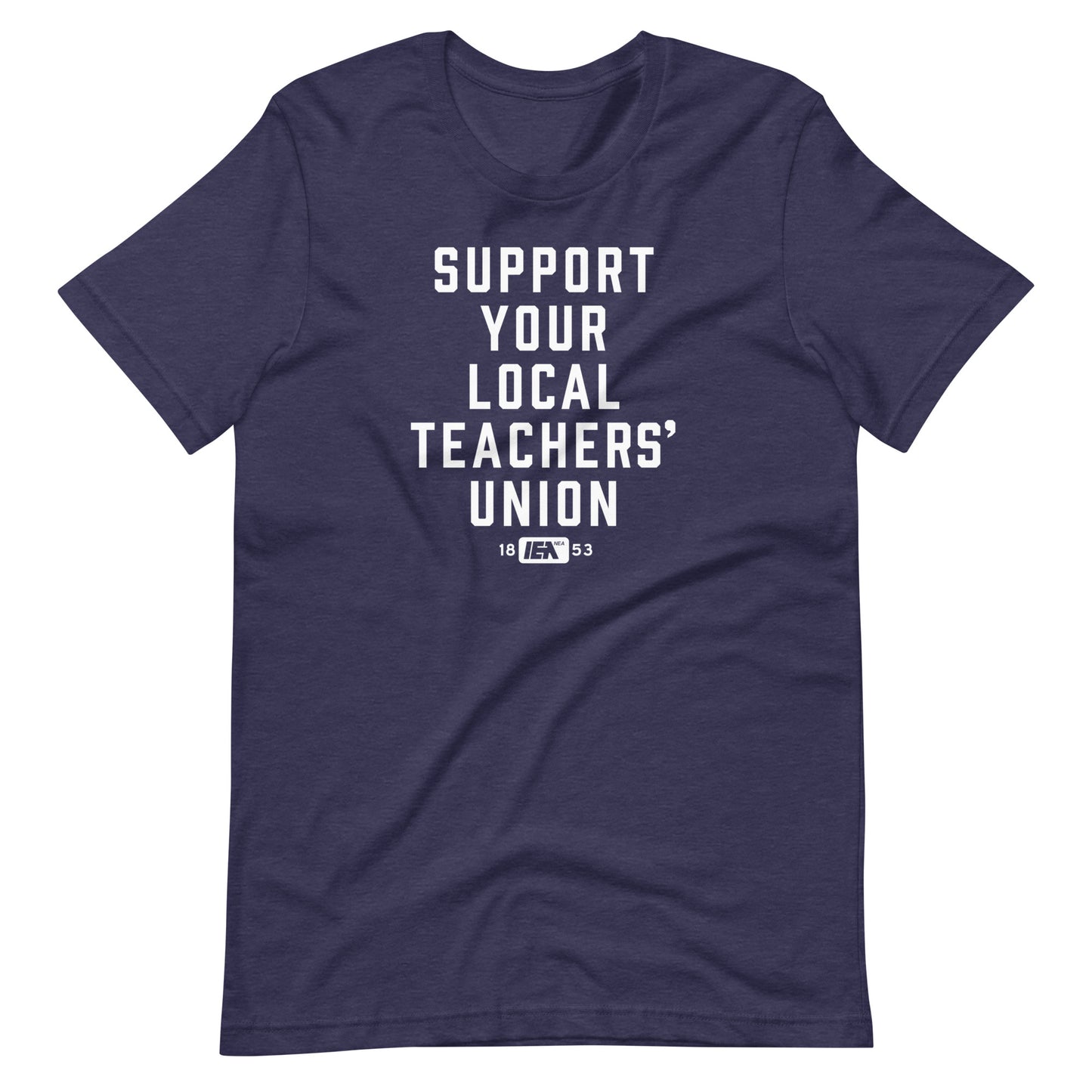 Support Your Local Teachers Union T-shirt
