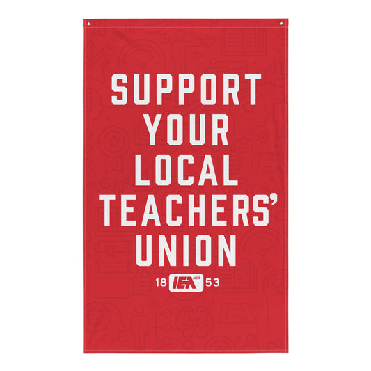 Support Your Local Teachers Union Flag
